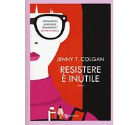 Resistere è inutile