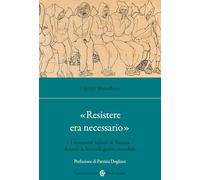 «Resistere era necessario». I comunisti italiani in Tunisia durante la Seconda guerra mondiale