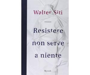 Resistere non serve a niente