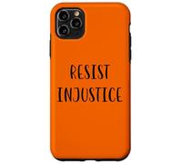 Resisti all'ingiustizia Sostieni la giustizia sociale Dichiarazione Custodia per iPhone 11 Pro Max