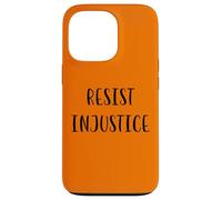 Resisti all'ingiustizia Sostieni la giustizia sociale Dichiarazione Custodia per iPhone 13 Pro