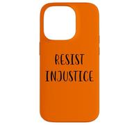 Resisti all'ingiustizia Sostieni la giustizia sociale Dichiarazione Custodia per iPhone 14 Pro