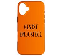 Resisti all'ingiustizia Sostieni la giustizia sociale Dichiarazione Custodia per iPhone 16 Plus