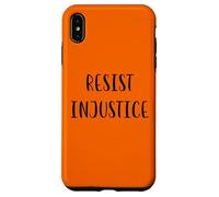 Resisti all'ingiustizia Sostieni la giustizia sociale Dichiarazione Custodia per iPhone XS Max