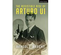 Resistible Rise of Arturo Ui, The