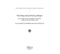 Resisting and justifying changes. How to make the new acceptable in the An...