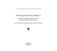 Resisting and justifying changes. How to make the new acceptable in the Ancient,