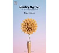 Resisting Big Tech: The Personalized is Political