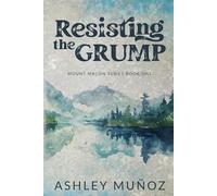 Resisting the Grump: 1