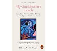 Resmaa Menakem My Grandmother's Hands (Tascabile)