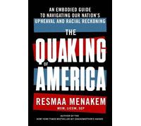 Resmaa Menakem The Quaking of America (Copertina rigida)