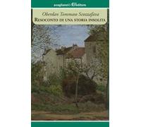 Resoconto di una storia insolita