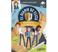 Resol el misteri! El diari de l'Eliza 2 - El misteri dels germans