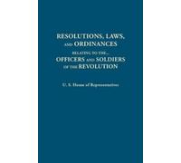 Resolutions, Laws, and Ordinances, Relating to the Pay, Half Pay, Co (Tascabile)