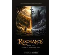 Resonance: Reign of a broken Song