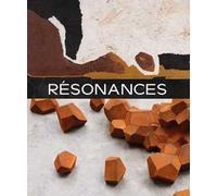 Resonances. Catalogo della mostra (Lens, 14 giugno 2020-4 aprile 2021). Ediz. francese