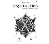 Resonare febris. Poesia, fuochi di parole e giochi d'artificio