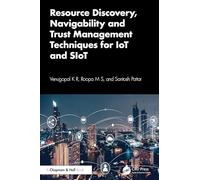 Resource Discovery, Navigability and Trust Management Techniques for IoT and SIoT