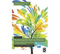 Resourcing the Start-up Business: Creating Dynamic Entrepreneurial Learning Capabilities