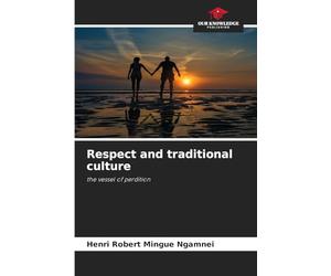 Respect and traditional culture: the vessel of perdition
