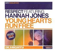 Respect Ft Hannah Jones - Young Hearts Run Free