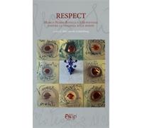 Respect. Marco Nereo Rotelli e 150 poetesse contro la violenza sulle donne...