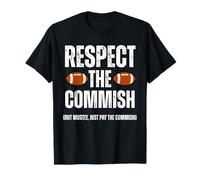 Respect The Commish Funny Fantasy Football Commissioner Maglietta