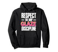 Respect The Drip Glaze Discipline Felpa con Cappuccio