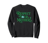 Respect Your Mothers Earth Day Environmental Nature Recycle Felpa