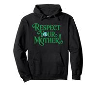 Respect Your Mothers Earth Day Environmental Nature Recycle Felpa con Cappuccio