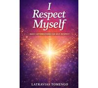 Respecting Myself Daily: Daily Affirmation Book
