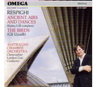 Respighi - Ancient Airs & Dances / The Birds