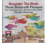 Respighi – Birds / Three Botticelli Pictures