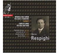 Respighi - Complete Songs for Voice Volume 3