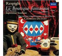 Respighi/ Dutoit, Charles - Respighi: La Boutique Fantasque