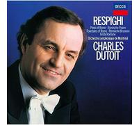 Respighi/ Dutoit, Charles - Respighi: Roman Trilogy