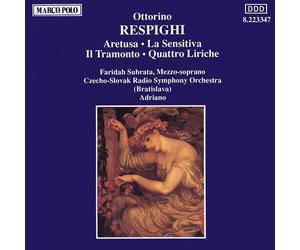 Respighi, O. - Aretusa/Sensitiva/Tramonto/Qua