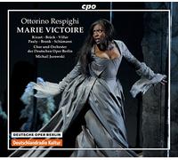Respighi, O. - Marie Victoire (3 CD)
