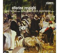 RESPIGHI, O. - ORIGINAL COMPOSITIONS FOR