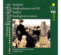 Respighi, O. - Rossiniana/Metamorphosen Mode