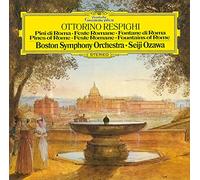 Respighi/ Ozawa, Seiji - Respighi: Roman Trilogy / Antiche Danze Ed Arie