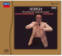 Respighi: Pini di Roma/ Feste Romane