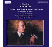 Respighi/ Singapore Symphony Orch/ Hoey - Concerto Gregoriano / Poema Autunnale