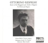 Respighi - Suite in G for Strings & Organ