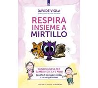 Respira insieme a Mirtillo
