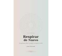 Respirar de Nuevo: Autoayuda