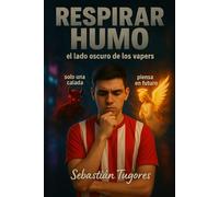 Respirar Humo: el lado oscuro de los vapers