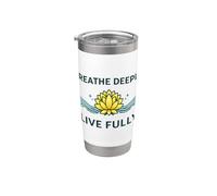 "Respirare profondamente vivere pienamente" - Mindfulness Yoga Yogis Mantra Bicchiere termico in acciaio inox doppia parete