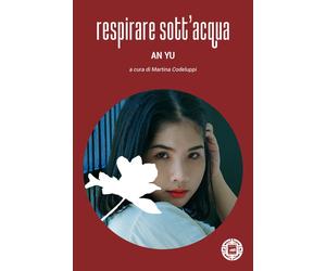 RESPIRARE SOTT'ACQUA - Yu An - 2024 - Atmosphere Libri