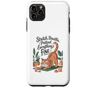 Respirare Stretch Fingere Tutto è Fine Cat Yoga Custodia per iPhone 11 Pro Max